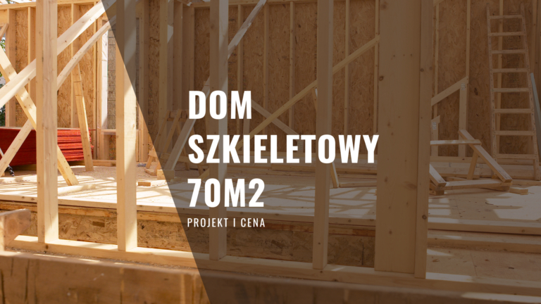 Dom szkieletowy 70m2 Projekt Całoroczny