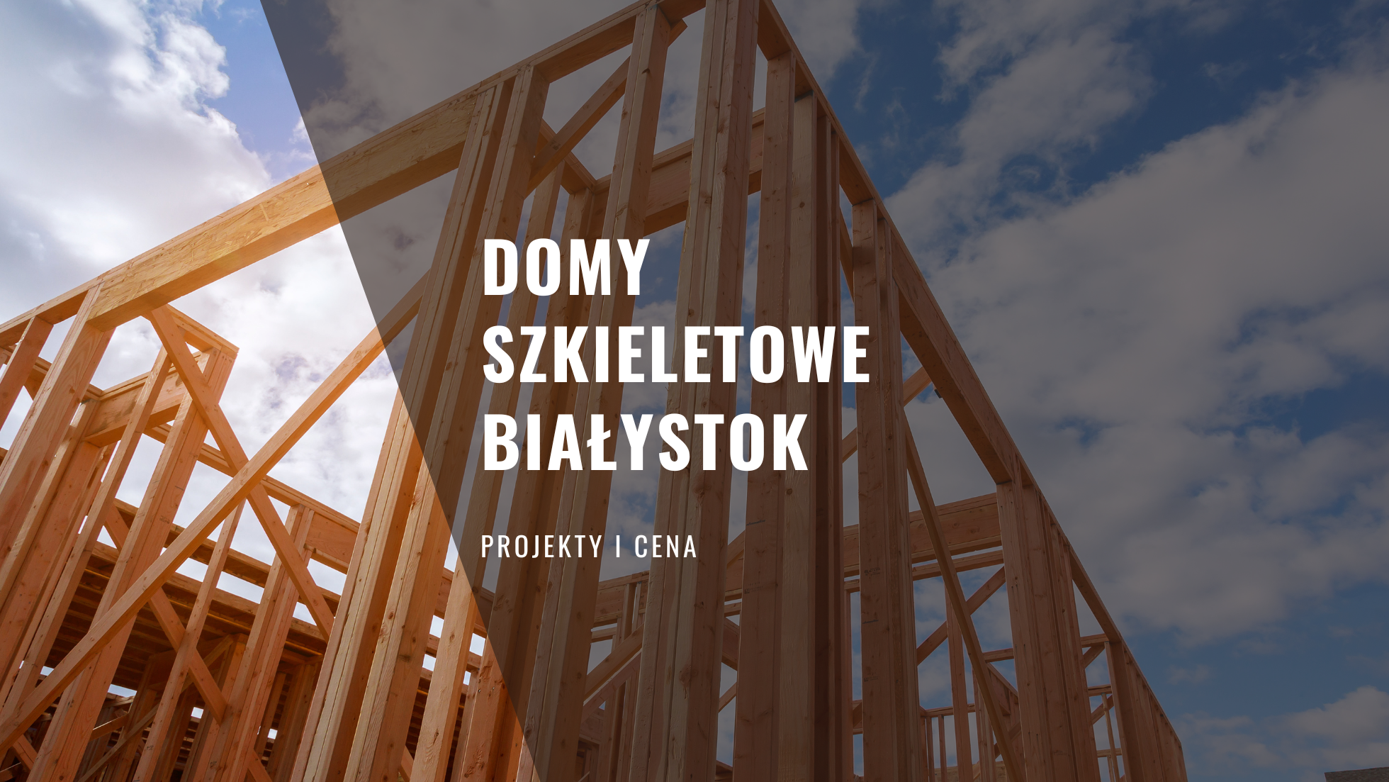 Domy szkieletowe Białystok