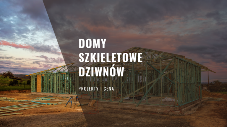 Domy szkieletowe Dziwnów