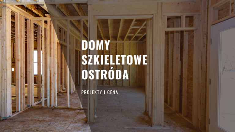 Domy szkieletowe Ostróda