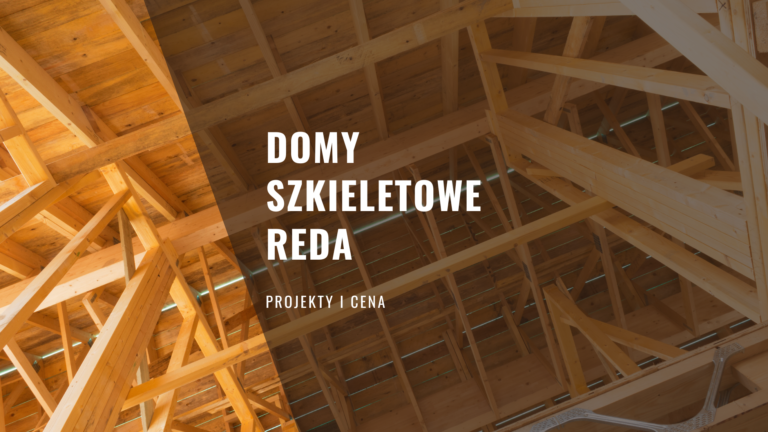 Domy szkieletowe Reda