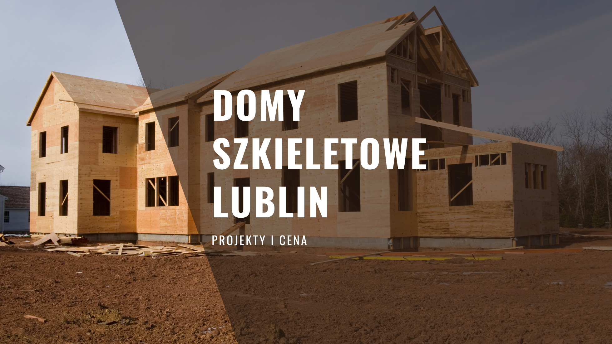 Domy szkieletowe Lublin